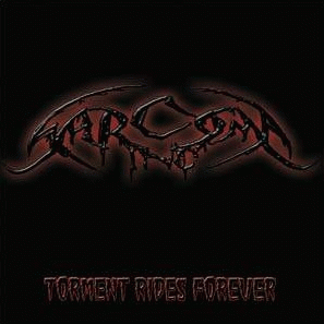 Sarcoma Inc. : Torment Rides Forever